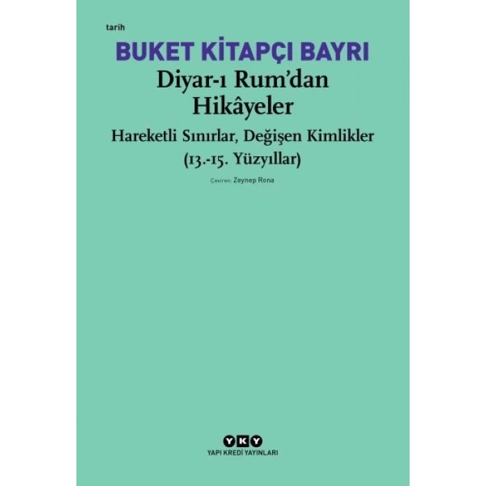 Diyar-ı Rum’dan Hikayeler