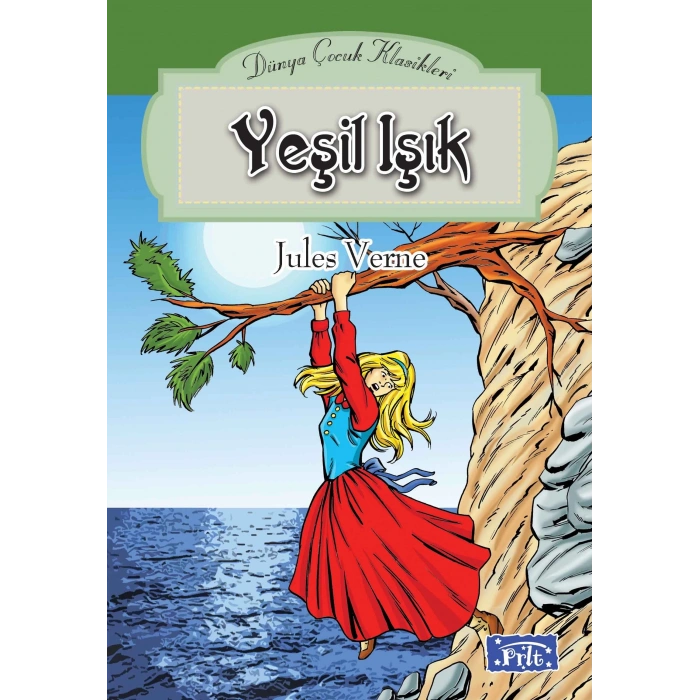 Dünya Çocuk Klasikleri Dizisi Yeşil Işık