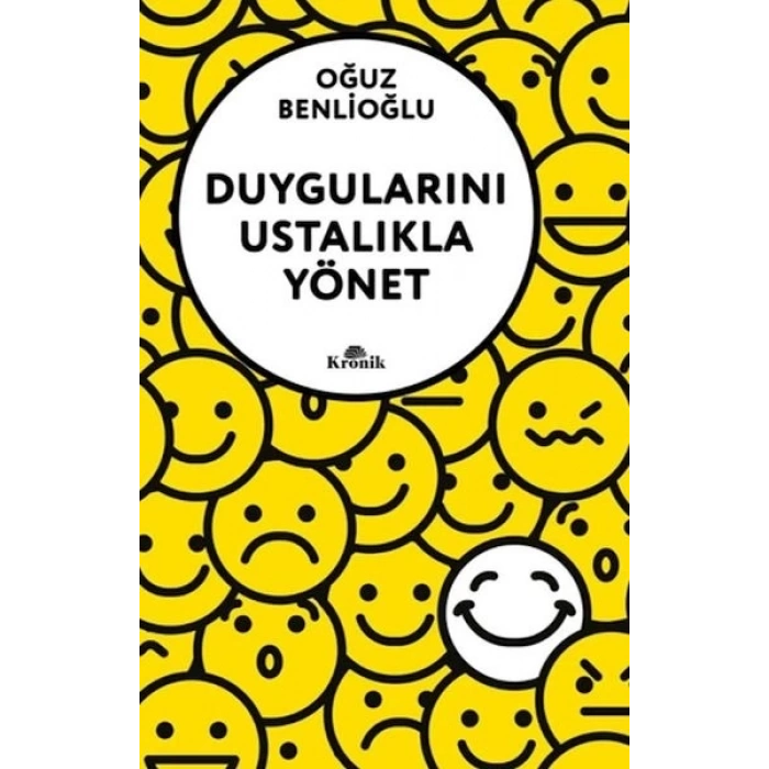 Duygularını Ustalıkla Yönet