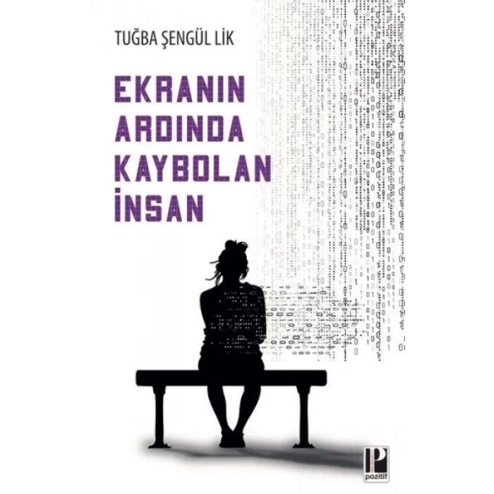 Ekranın Ardında Kaybolan İnsan