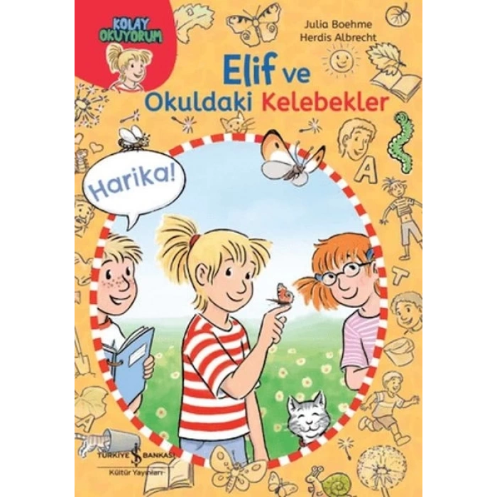 Elif ve Okuldaki Kelebekler-Kolay Okuyorum