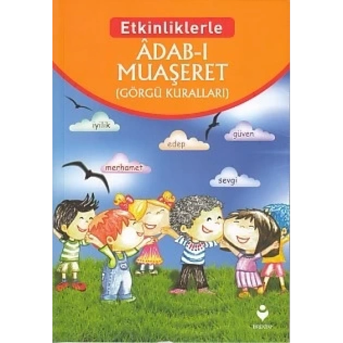 Etkinliklerle - Adab-ı Muaşeret (Görgü Kuralları)