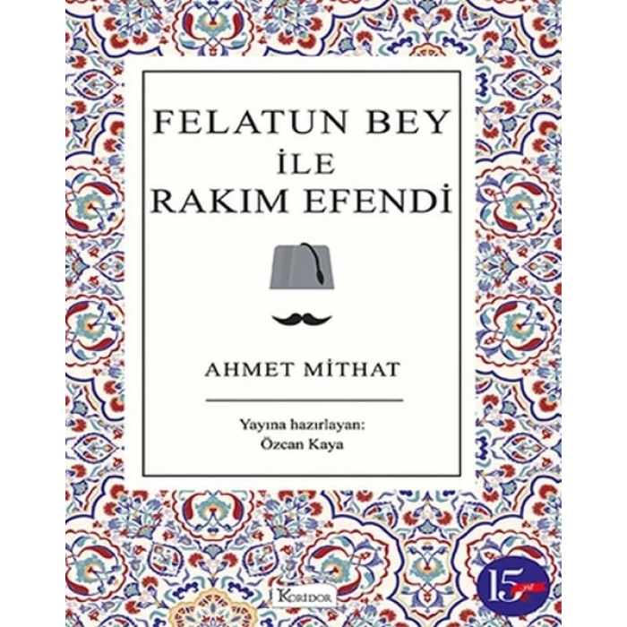 Felatun Bey ile Rakım Efendi (Bez Ciltli)