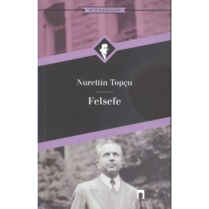 Felsefe Bütün Eserleri-18