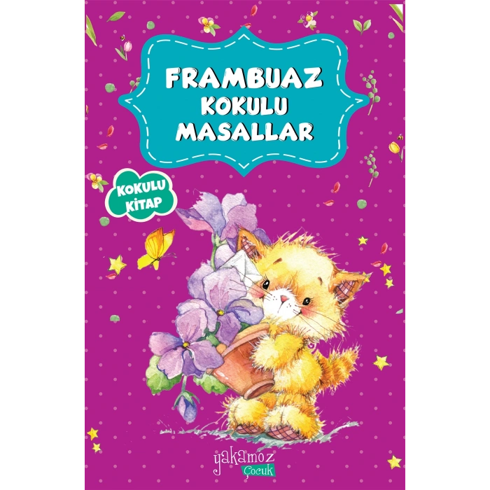 Frambuaz Kokulu Masallar