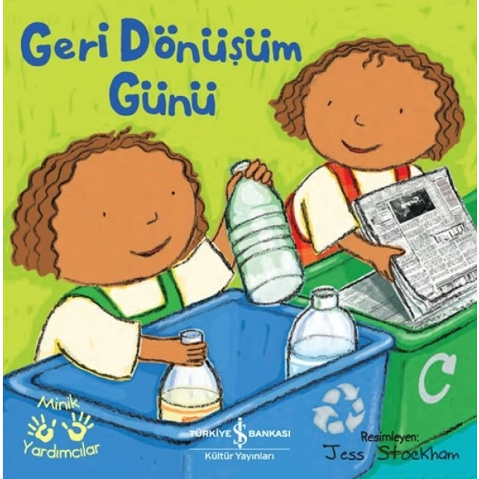 Geri Dönüşüm Günü – Minik Yardımcılar