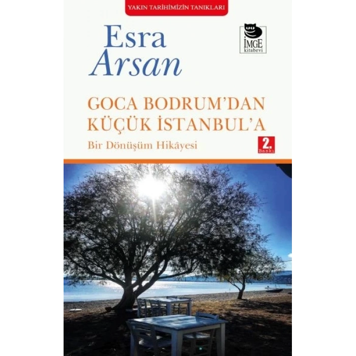 Goca Bodrum’dan Küçük İstanbul’a