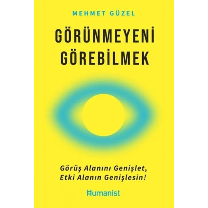 Görünmeyeni Görebilmek