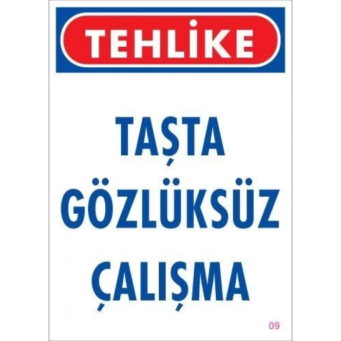 Gözlüksüz Çalışma Uyarı Levhası 25x35 KOD:9