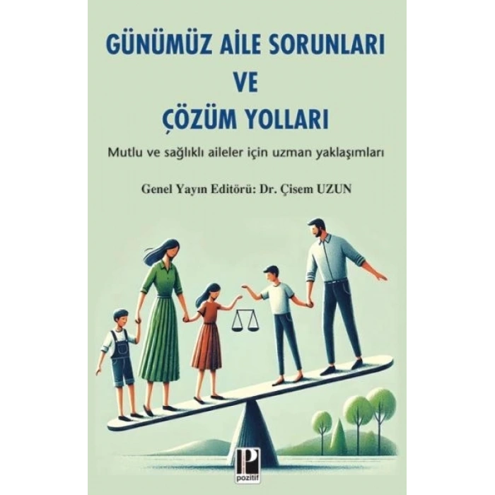 Günümüz Aile Sorunları Ve Çözüm Yolları