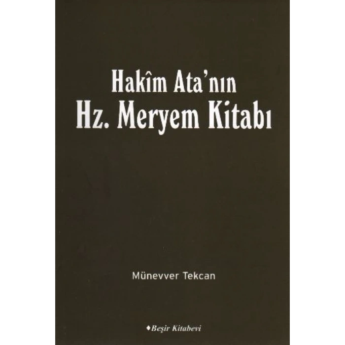 Hakim Atanın Hz. Meryem Kitabı
