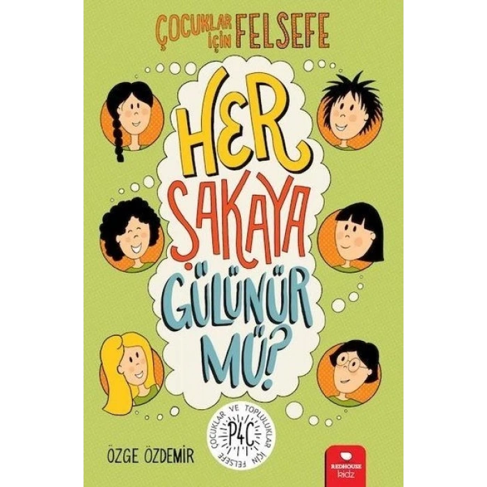 Her Şakaya Gülünür mü? - Çocuklar İçin Felsefe