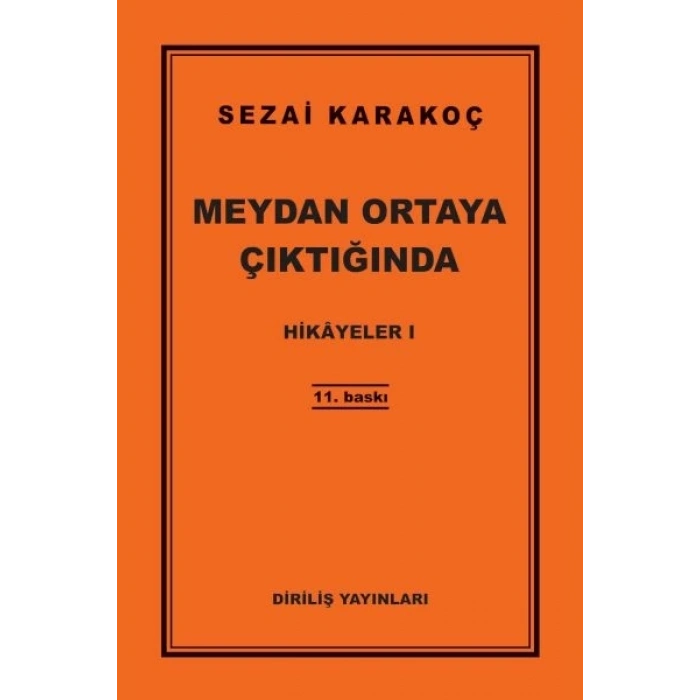 Hikayeler 1 - Meydan Ortaya Çıktığında