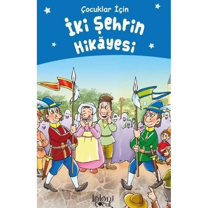İki Şehrin Hikayesi - Çocuklar İçin