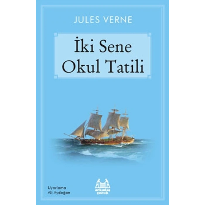 İki Sene Okul Tatili