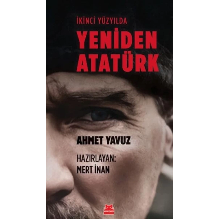 İkinci Yüzyılda Yeniden Atatürk