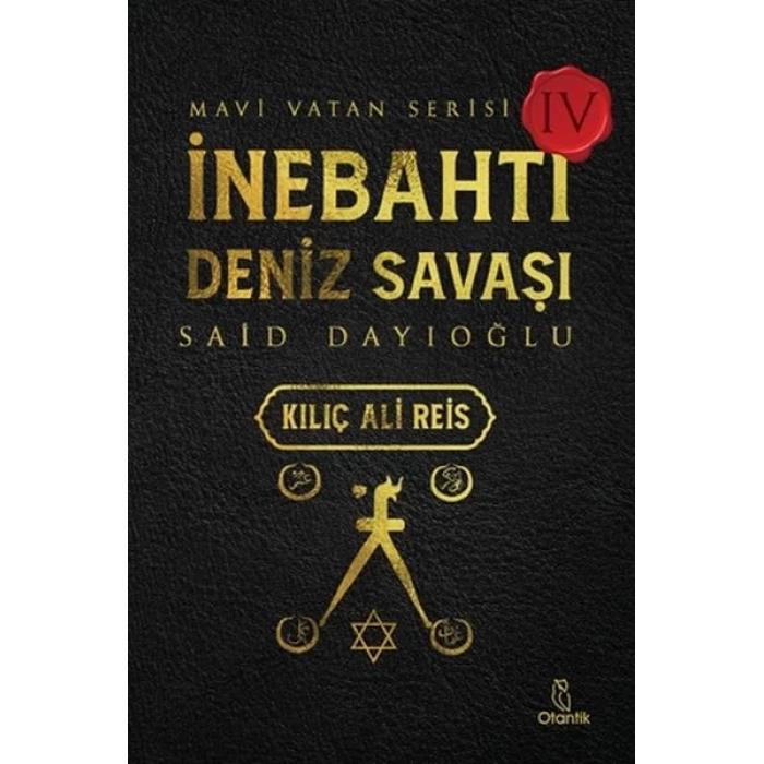 İnebahtı Deniz Savaşı-Kılıç Ali Reis