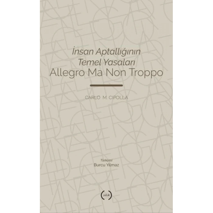 İnsan Aptallığının Temel Yasaları