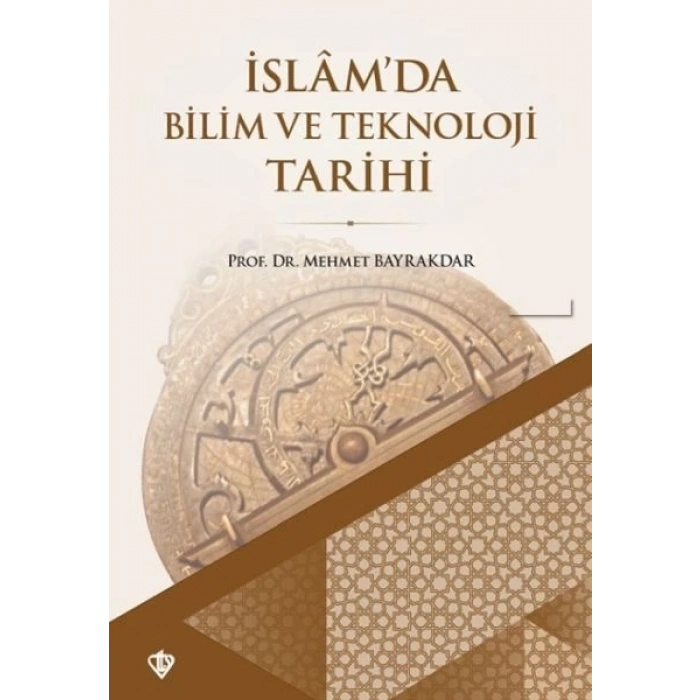 İslamda Bilim ve Teknoloji Tarihi