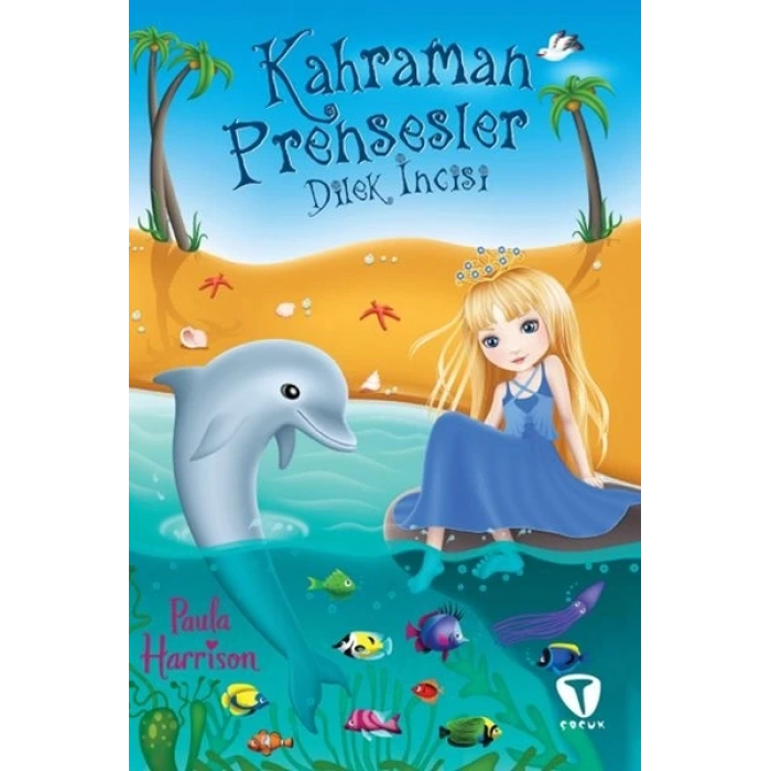 Kahraman Prensesler - Dilek İncisi
