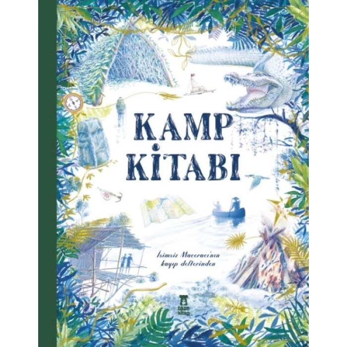 Kamp Kitabı - İsimsiz Maceracının Kayıp Defterinden