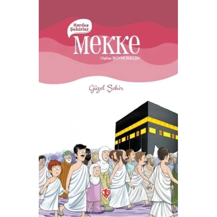 Kardeş Şehirler Mekke