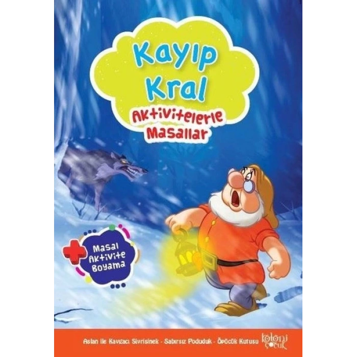 Kayıp Kral - Aktivitelerle Masallar