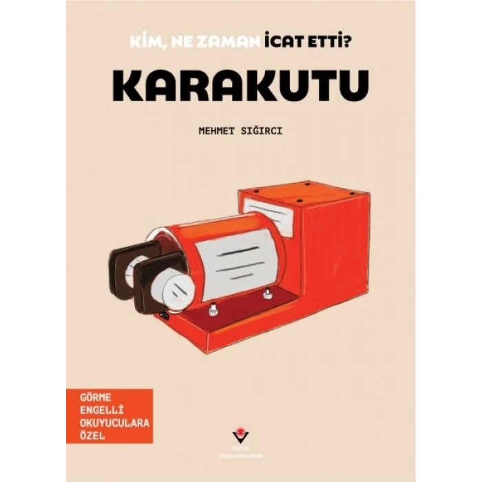 Kim, Ne Zaman İcat Etti? Karakutu