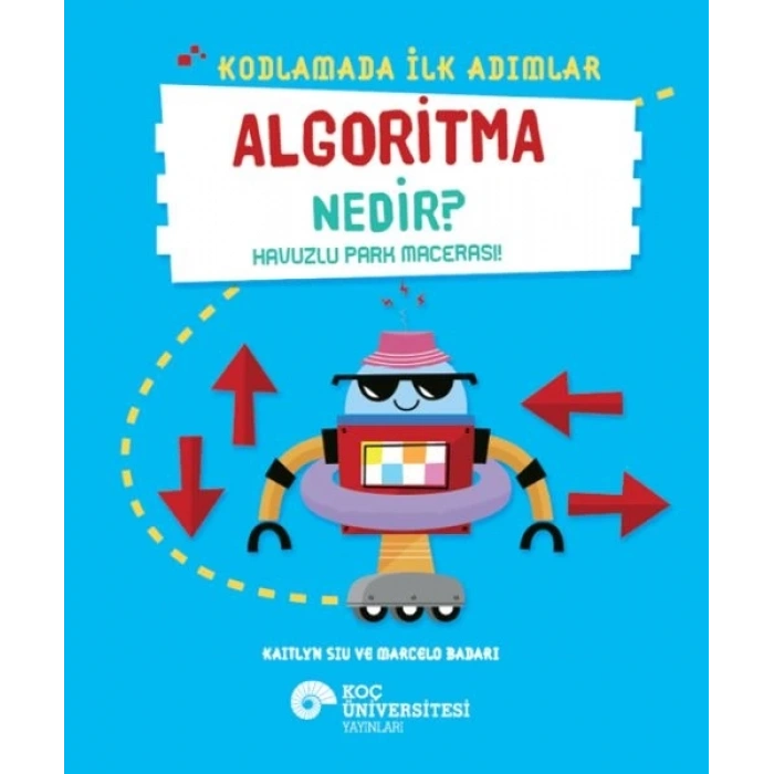 Kodlamada İlk Adımlar Algoritma Nedir? Havuzlu Park Macerası!