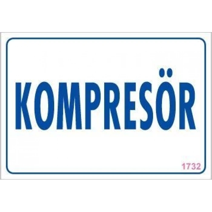 Kompresör Uyarı Levhası 17,5x25 KOD:1732