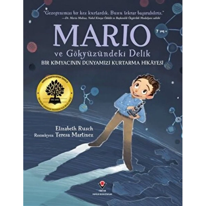 Mario ve Gökyüzündeki Delik - Bir Kimyacının Dünyamızı Kurtarma Hikayesi