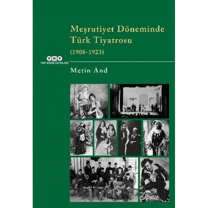Meşrutiyet Döneminde Türk Tiyatrosu (1908-1923)