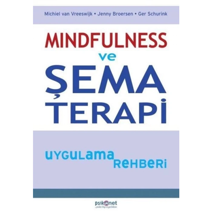 Mindfulness ve Şema Terapi Uygulama Rehberi