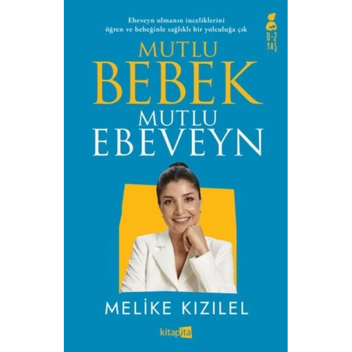 Mutlu Bebek, Mutlu Ebeveyn