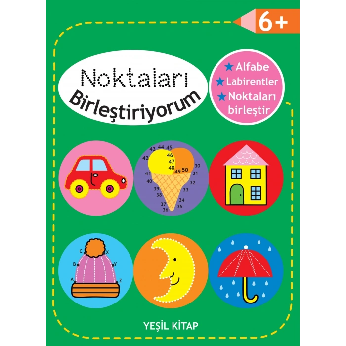 Noktaları Birleştiriyorum - Yeşil Kitap +6 Yaş