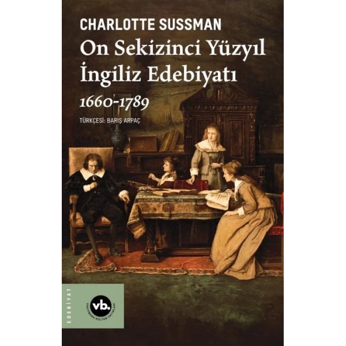 On Sekizinci Yüzyıl İngiliz Edebiyatı 1660-1789