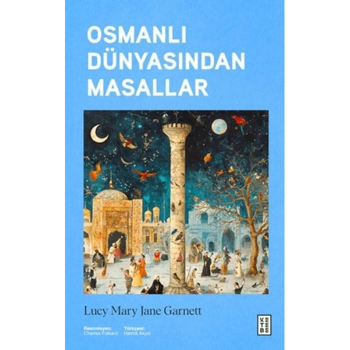 Osmanlı Dünyasından Masallar
