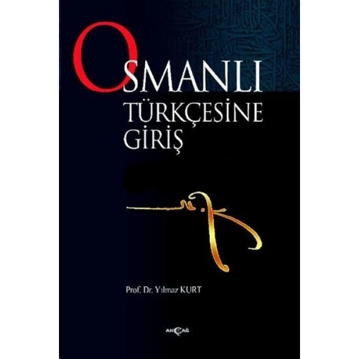 Osmanlı Türkçesine Giriş