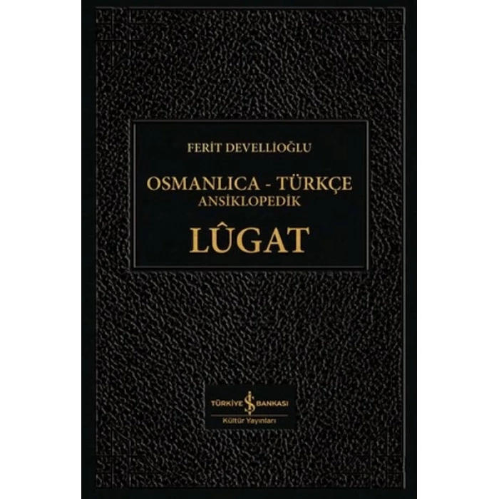 Osmanlıca-Türkçe Ansiklopedik Lûgat