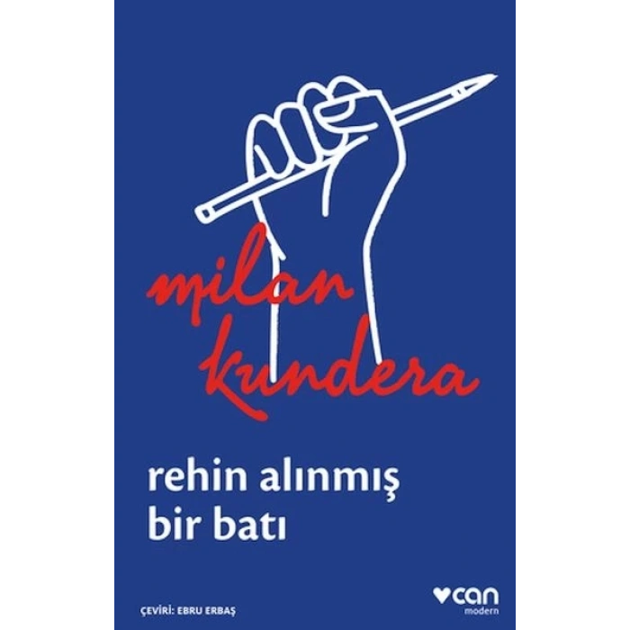 Rehin Alınmış Bir Batı: Ya da Orta Avrupanın Trajedisi