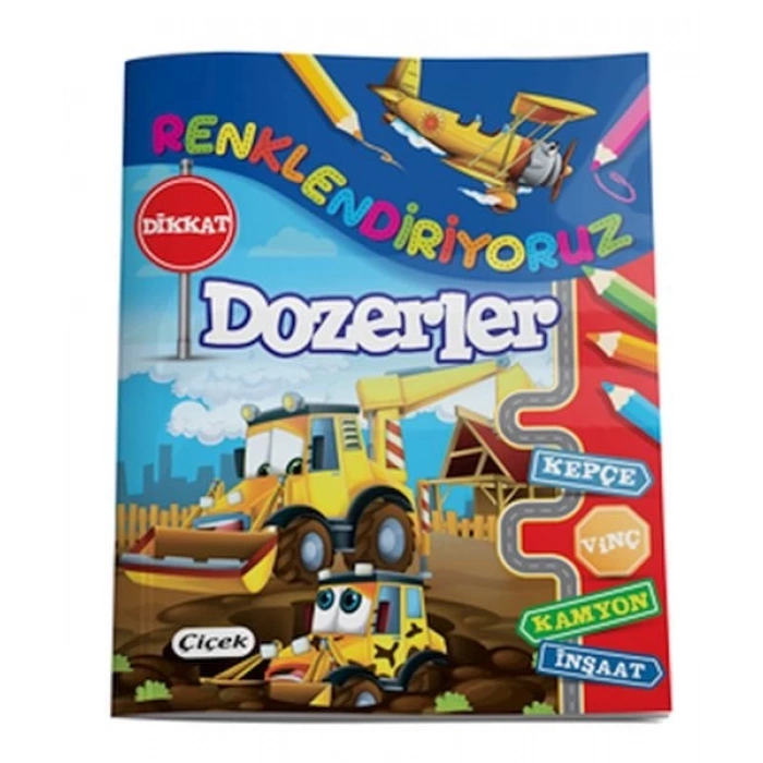 Renklendiriyoruz - Dozerler