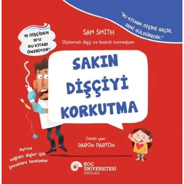 Sakın Dişçciyi Korkutma
