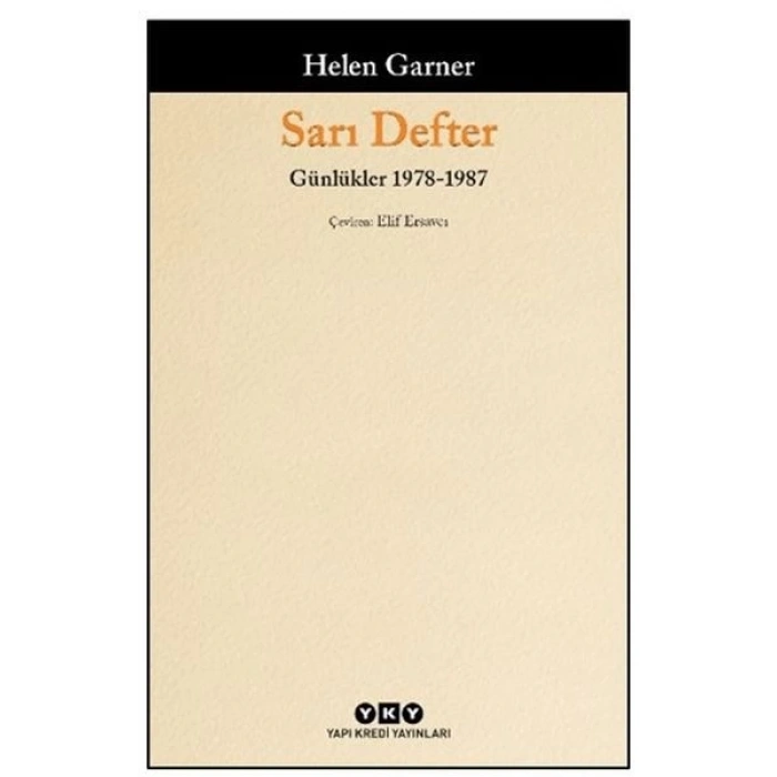 Sarı Defter - Günlükler 1. Cilt 1978-1987