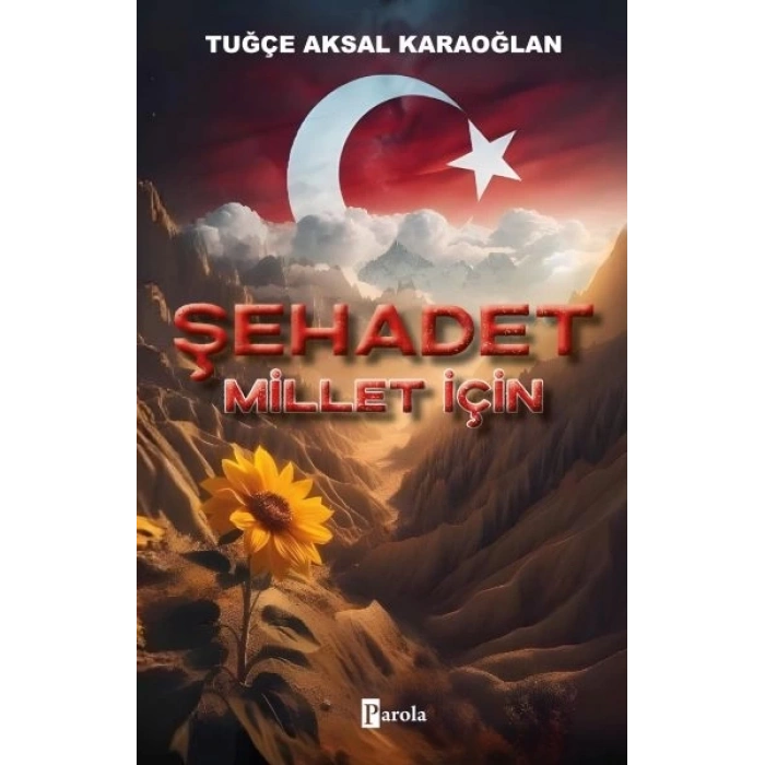 Şehadet – Millet İçin