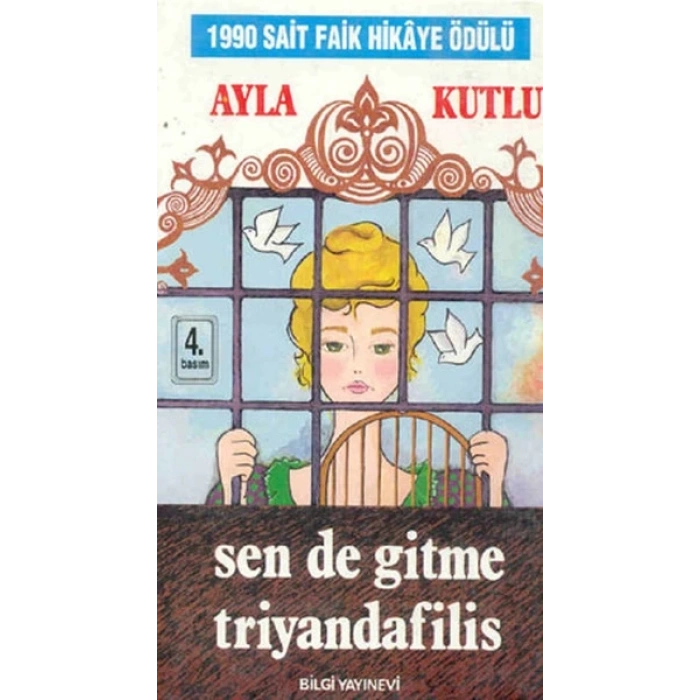 Sen de Gitme Triyandafilis