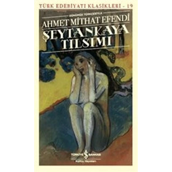 Şeytankaya Tılsımı (Günümüz Türkçesiyle) - Türk Edebiyatı Klasikleri