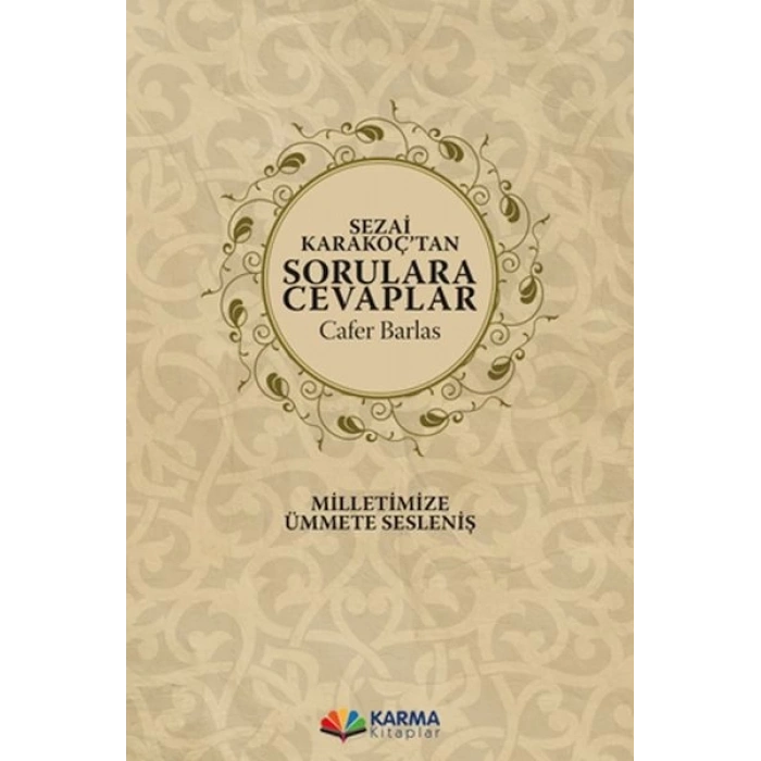 Sezai Karakoç’tan Sorulara Cevaplar