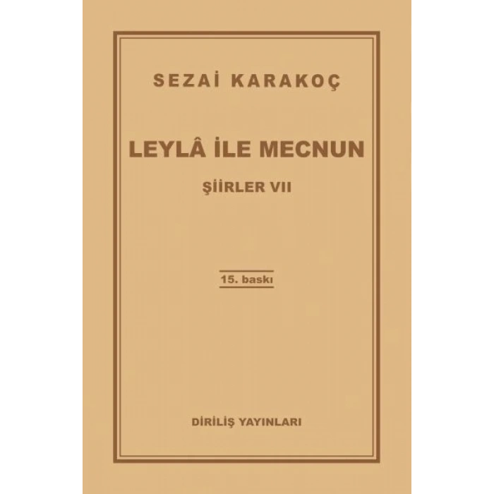 Şiirler 7 - Leyla ile Mecnun