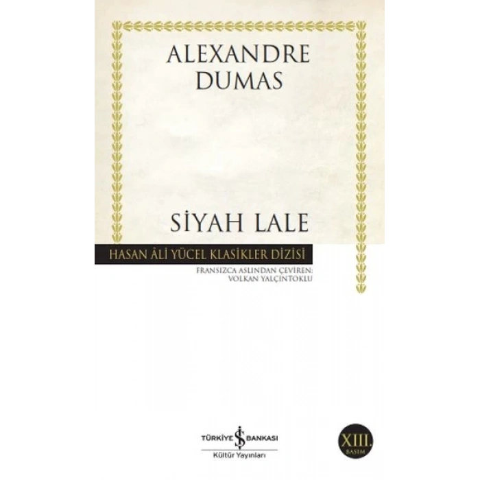 Siyah Lale - Hasan Ali Yücel Klasikleri