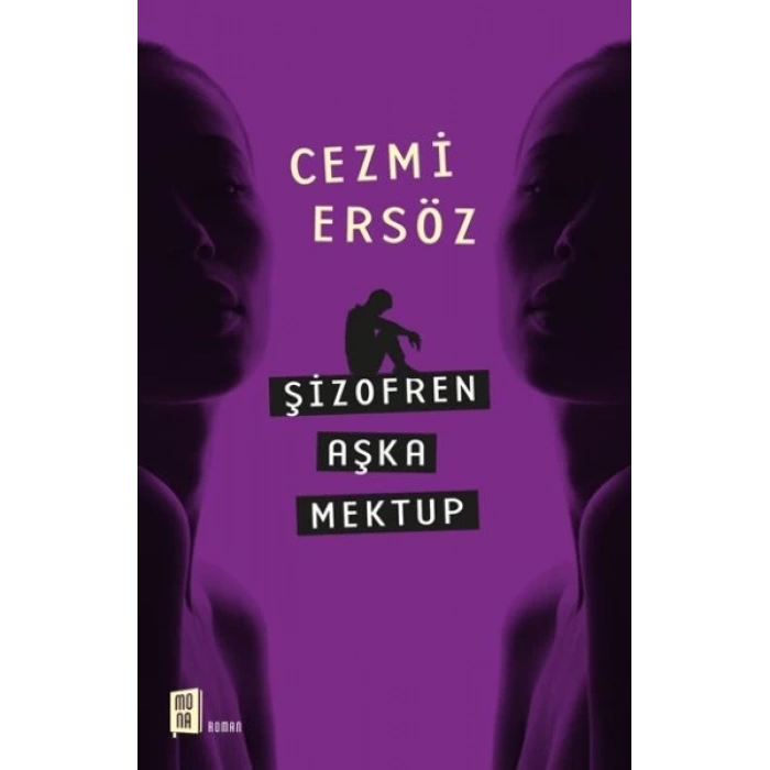 Şizofren Aşka Mektup